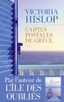 Couverture de Cartes postales de Grèce de Victoria Hislop
